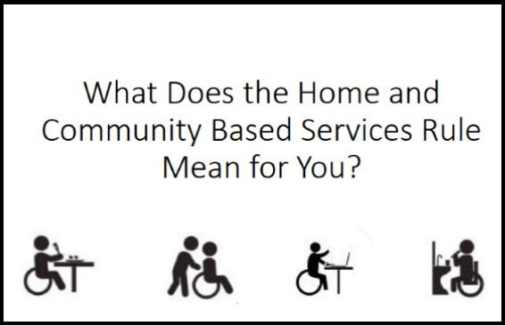 What does the Home and Community Based Rule Mean for You? Linked photo