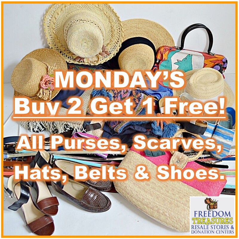 Mondays Buy 2 get 1 free! All purses, scarves, hats, belts and shoes.